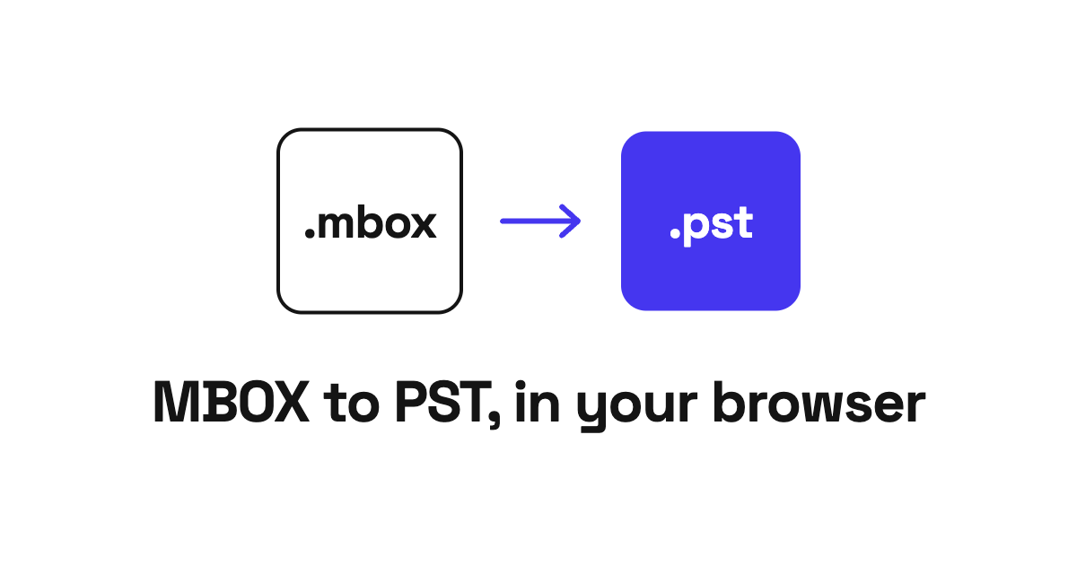 How to Convert MBOX to PST and Open It in Outlook